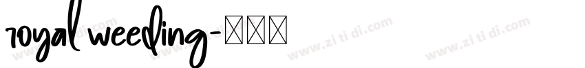 royal weeding字体转换